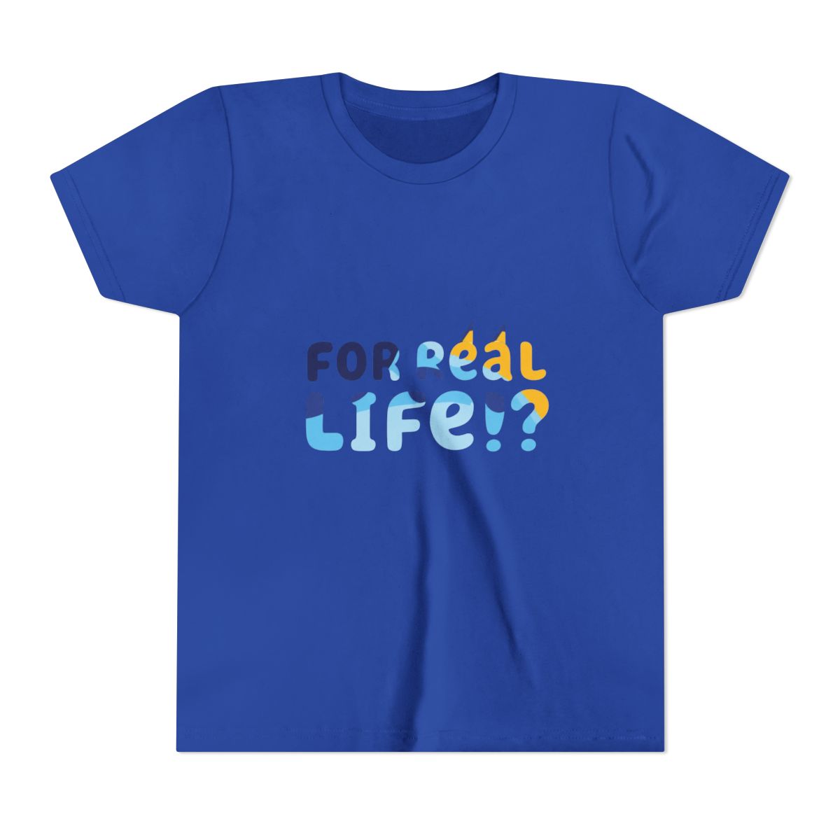 For Real Life Bluey Kids T Shirt - alternate angle 3, merchandise